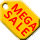Mega-Sale